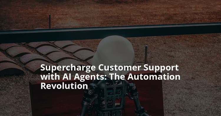 How AI Agents Can Automate Customer Support: A Developer’s Guide